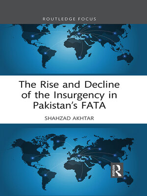 cover image of The Rise and Decline of the Insurgency in Pakistan's FATA